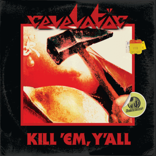 Revelatör (USA) : Kill 'Em, Y'all